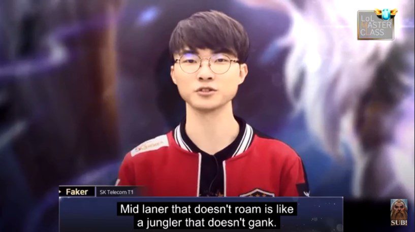 Faker - 'Playing mid without roaming is no different than a jungler not ganking'