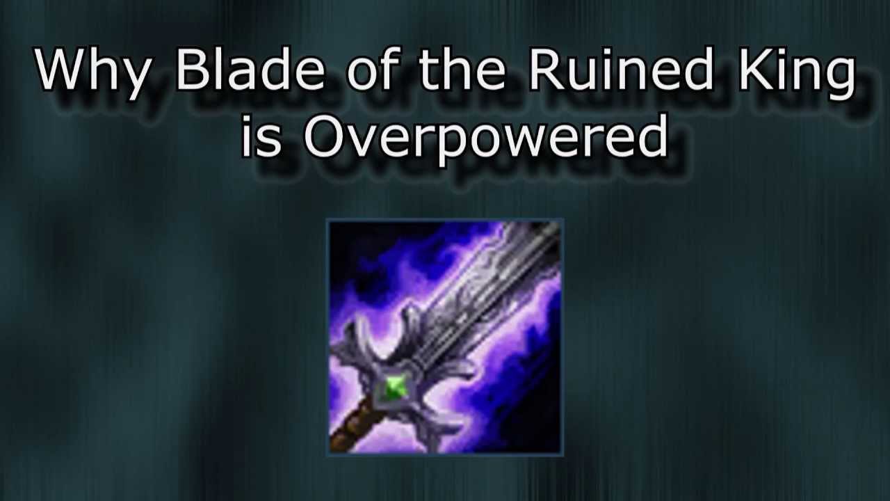 The Blade of the Ruined King is very powerful in the hands of champions with strong attack effects