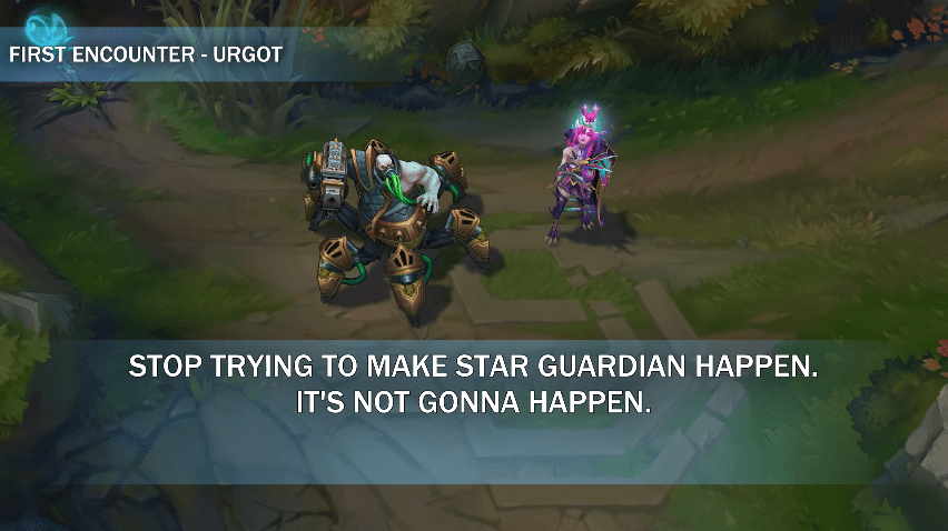 Riot Games implicitly stated that they would never release a Cosmic Guardian skin for Urgot through his interactions with other Cosmic Guardian skins