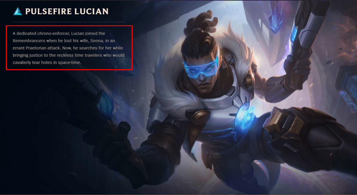 The storyline of Lucian Ultimate Weapons is similar to the main storyline, where his wife Senna goes missing during an attack by the Steel Sentinel legion, later joining the time enforcement agency to punish time travelers who endanger universes
