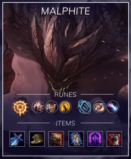 The basic item build for Malphite Press the Attack, going full tank is also incredibly strong