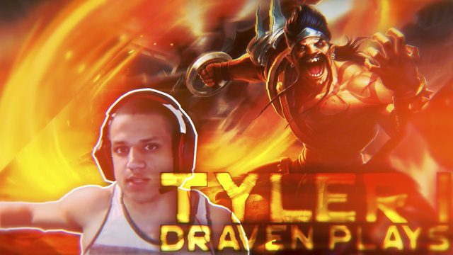 Draven and Tyler1 - A match made in heaven