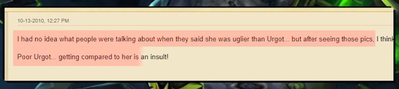 Some comments suggest that comparing Urgot's appearance to Lux at that time is an insult to this champion.