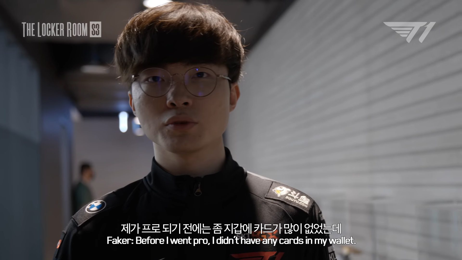 Faker: Before I turned professional, I didn't have much money, so I had very few bank cards