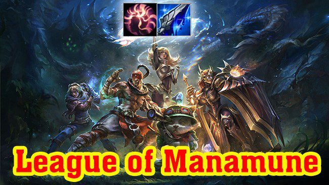 League of Legends Manamune?
