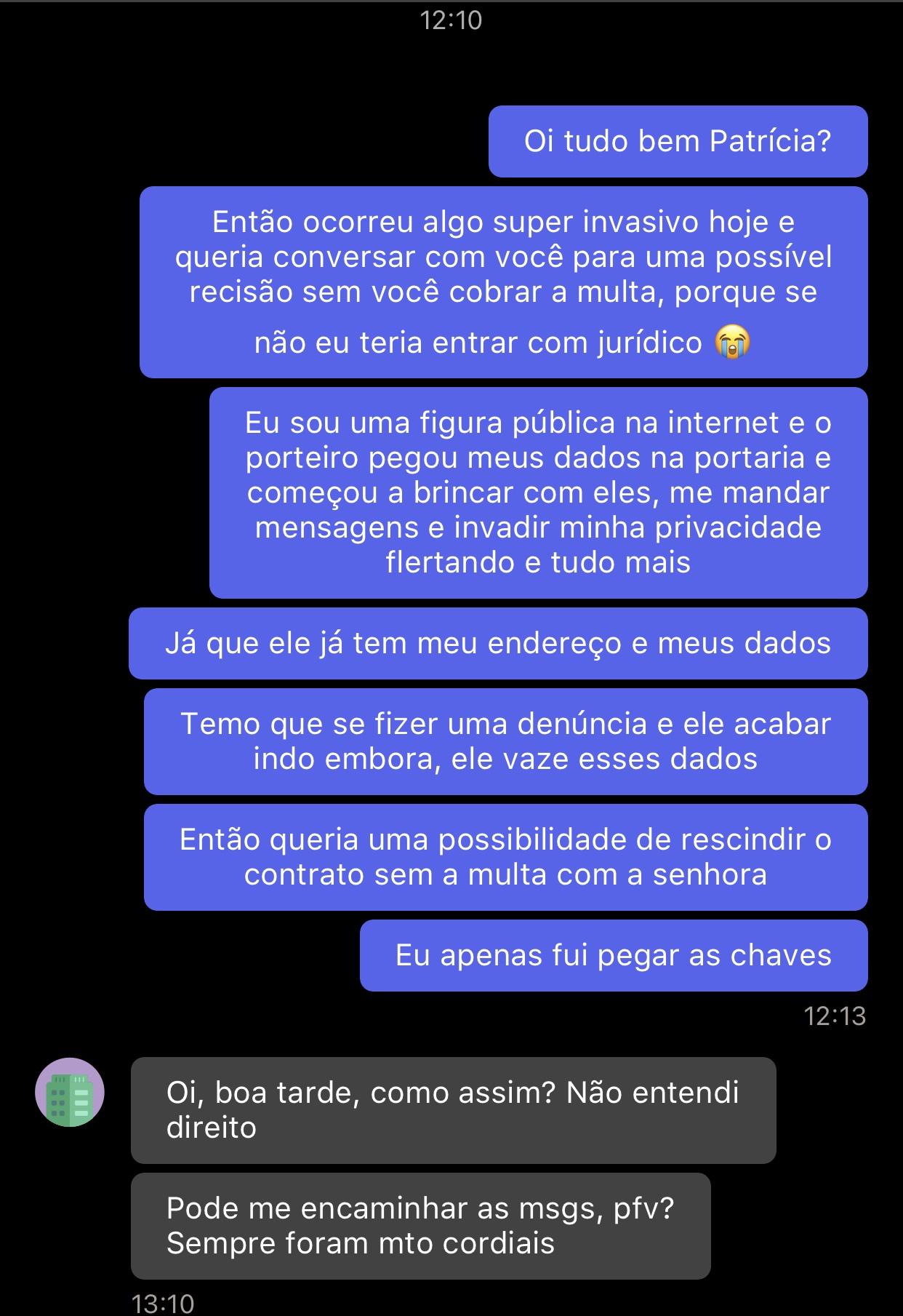 The female streamer then messaged the building management to report the incident
