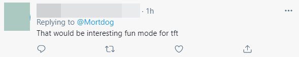 It would be a very interesting game mode for TFT
