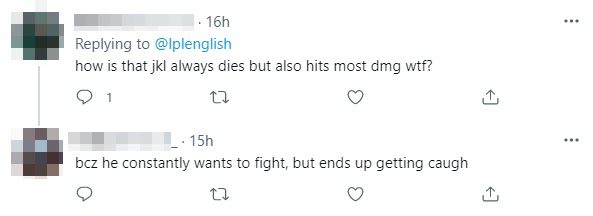 - Why does JackeyLove always fall first when he is the main damage dealer? - Because he wants to engage but always ends up getting caught out first.