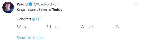 Wadid: The king has returned: Faker and Teddy. Congratulations T1