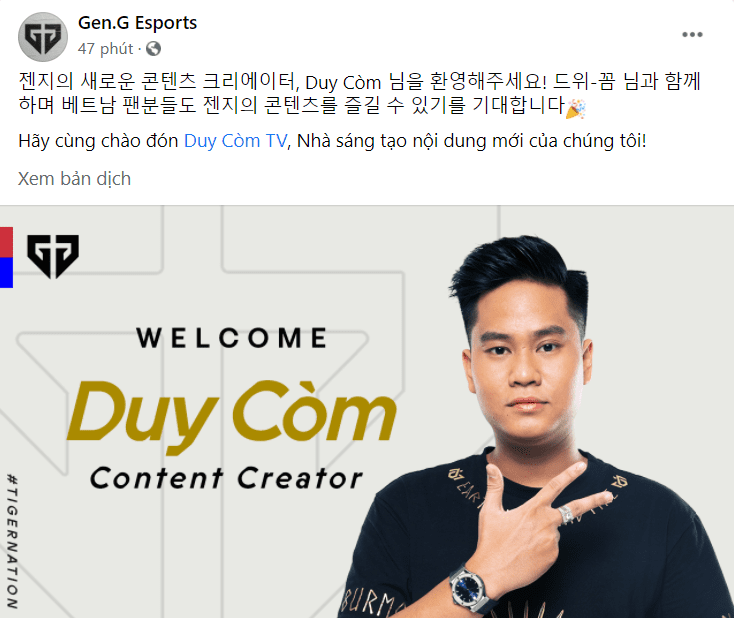 "Welcome to Gen.G, our new content creator - Duy Com. We are looking forward to welcoming your new products under the Gen.G roof."