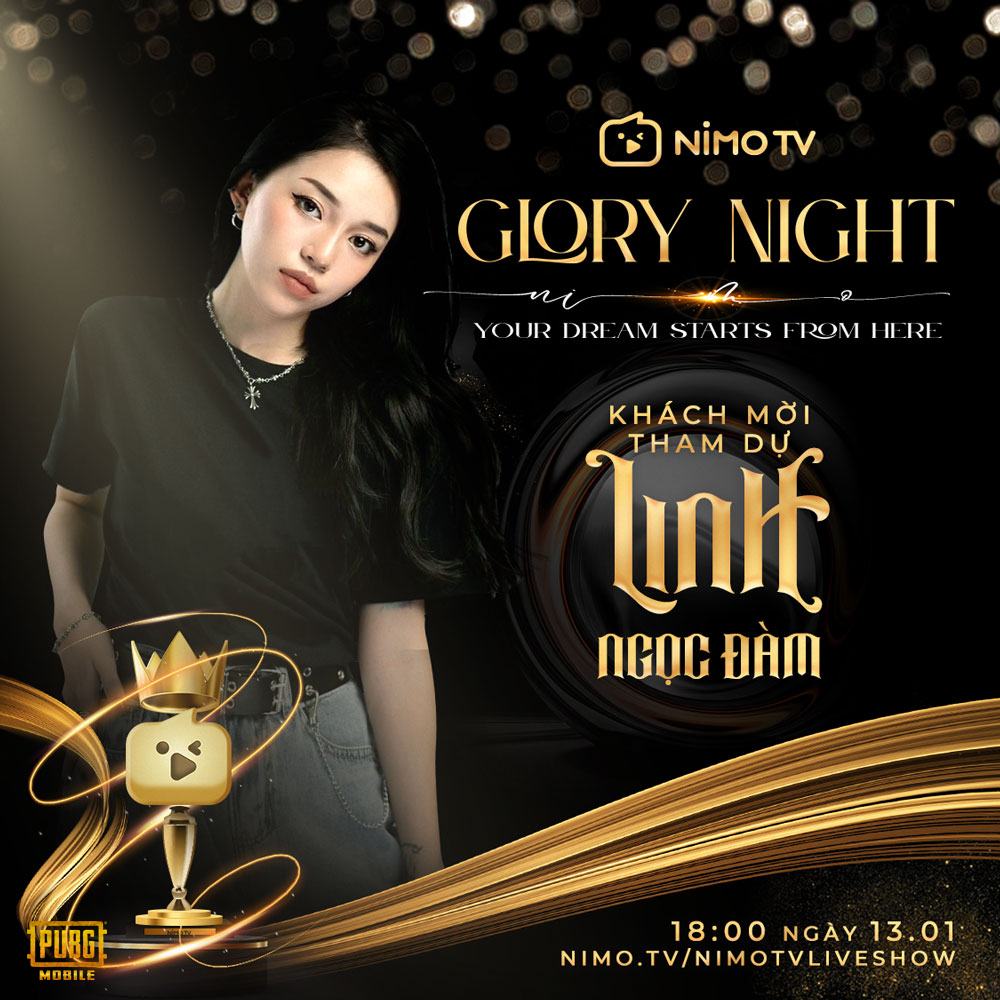 ...and Linh Ngoc Dam will participate in Nimo TV Glory Night