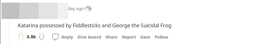 Katarina combined with Fiddlesticks and George the Suicidal Frog