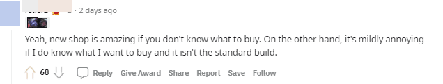 Yes, the new Shop is truly amazing when you don't know what to buy. On the other hand, it can be a bit annoying when you have a specific item in mind to buy and it doesn't follow the conventional path.