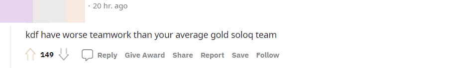KDF's teamwork is worse than your team at Bronze rank