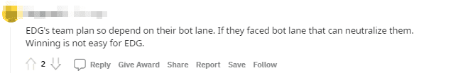 EDG relies mainly on their bot lane. If they face a bot lane that can match them, EDG will struggle