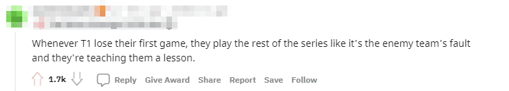 Every time T1 loses the first game, they play the rest as if they lost due to the opponent's mistakes and teach the opponent a lesson they'll never forget