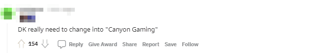 DK should rename themselves to Canyon Gaming