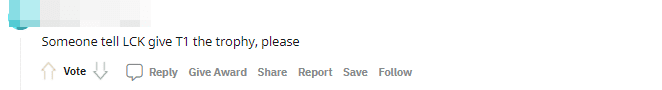 Someone call for LCK to give the trophy to T1