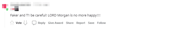 Faker and T1 be careful! 'Sir' Morgan is no longer happy!
