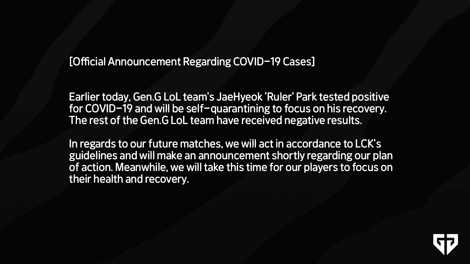 And just before the big match, Ruler also tested positive for Covid-19