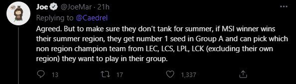 T1 CEO - Joe Marsh: 'Agreed, but to ensure they don't perform poorly in the summer split, if the MSI champion also wins the summer split, they will be seeded 1 in Group A and can choose their opponents (except for teams from the same region) in the group stage'