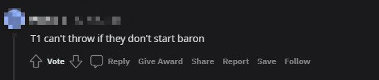 T1 wouldn't have thrown the game if they hadn't started taking Baron