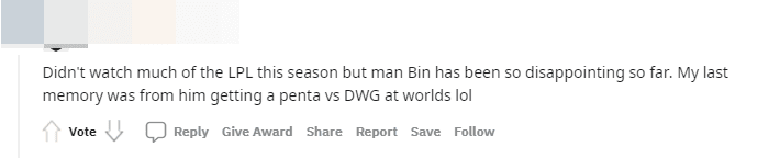I don’t watch much LPL but Bin hasn’t been that good this season. The last time I remember he had a pentakill with DK during Worlds