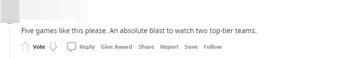 More games like this please. It’s thrilling to watch two top teams compete against each other