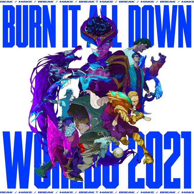 The players in the MV Burn It All Down also left Worlds 2021 empty-handed