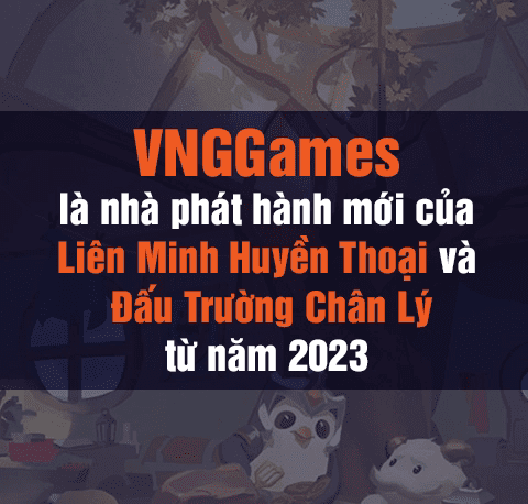 VNGGames is the new publisher of League of Legends and Teamfight Tactics starting in 2023 - source: WinterWindzz