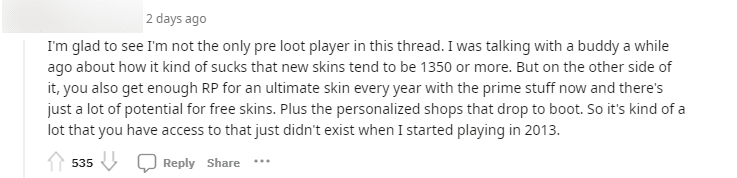 I'm glad to see I'm not the only player who enjoys item hunting. I'm telling a friend that a few years ago, you could earn skins worth 1350 RP or more. But on the other hand, you could earn enough RP for Ultimate skins every year with current PRIME mechanics and even free skins. Plus, the Personal Shop has discounts. Those things didn't exist when I started playing in 2013