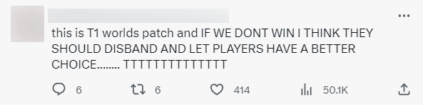 Fans believe this is T1's Worlds 2023 patch and the team should indeed disband if they continue to go empty-handed