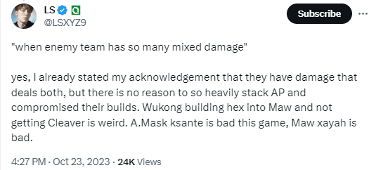 LS even stated that Malmortius on Xayah and Abyssal Mask on K'Sante were poor choices