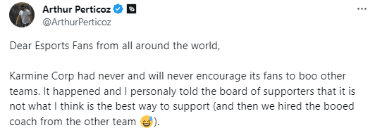 KC CEO: 'Dear esports fans from around the world! Karmine Corp has never and will never encourage fans to boo other teams. It has happened before, and I personally told the management that this is not the best way to cheer (and then we hired the right coach who was booed from another team)'