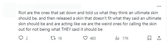 'Riot is the one who told us what they think about an Ultimate skin. Then they released a skin that did not meet what they said about an Ultimate skin and acted as if we were the weird ones for reacting to this skin when it didn't live up to their claims'