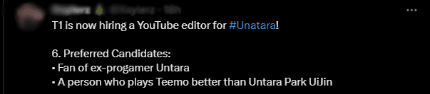 T1 recently posted a recruitment notice for an editor for Untara with the requirement: “Be a fan of former player Untara. Play Teemo better than Untara himself