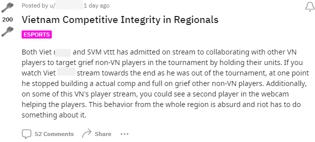 Both Viet and SVM vttt have admitted on livestream that they collaborated with other Vietnamese players to target non-Vietnamese players in the tournament by holding onto their champions. If you watch Viet's stream until he was eliminated from the tournament, at one point he stopped building his composition and completely targeted other non-Vietnamese players. Additionally, in some livestreams of these Vietnamese players, you can see a second player in the webcam helping the players. This behavior from the entire region is unreasonable and Riot needs to do something