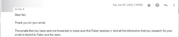 The girl has contact emails with T1 and Faker, but the replies are just automated responses