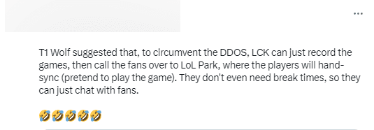 Wolf suggests that LCK organizers could replay matches at LoL Park, inform the audience to watch, and have players sit as if they are still competing normally