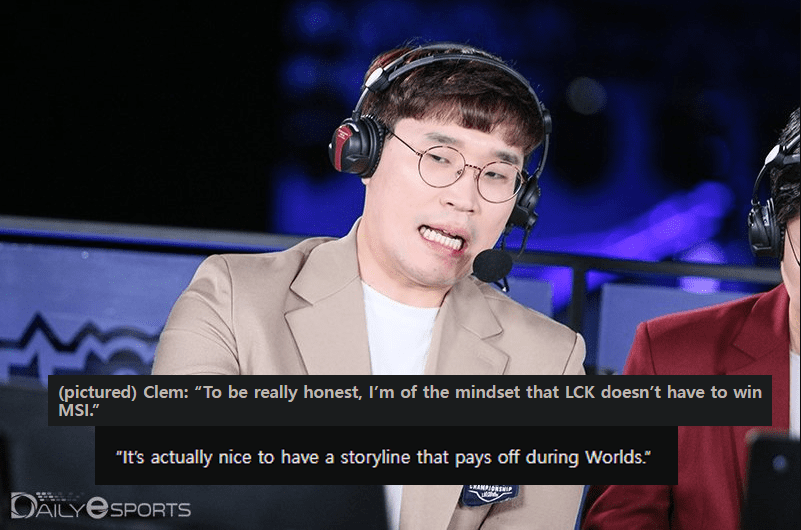 Commentator CloudTemplar shares: “Honestly, I think that LCK not winning MSI is not a problem at all. Failing at MSI can be seen as a good thing as it motivates LCK players to rise up and win the World Championship at the end of the year”