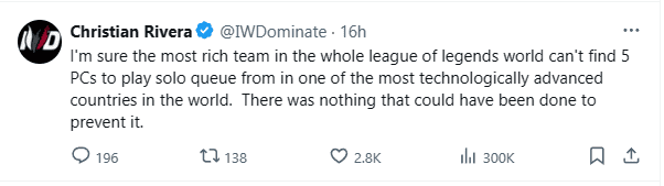 "I'm sure that the richest team in the entire League of Legends world can't find 5 computers to play solo queue from one of the most advanced technology countries in the world. There's nothing that can be done to prevent that"