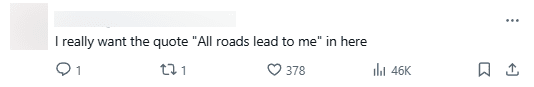 Missing the quote 'All roads lead to me' from Faker