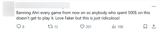 Ban Ahri in every match from now on for anyone who spends 500 USD to buy this skin cannot play. I really love Faker, but this price is ridiculous