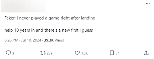 Faker said this is the first time in 10 years of playing that he has to play a match right after getting off the plane