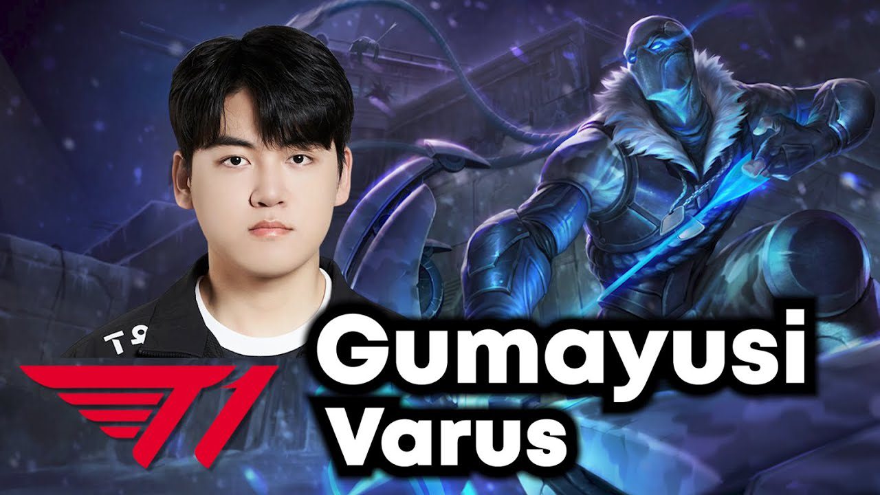 Gumayusi will consider Varus - a champion regarded as his 'favorite' and has helped him achieve many highlights