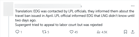 EDG was contacted by LPL and informed about the travel ban (for Scout) since April. LPL also informed EDG that LNG was unaware of this until two days ago. Supergent (Scout's representative) attempted to appeal this decision but was denied.