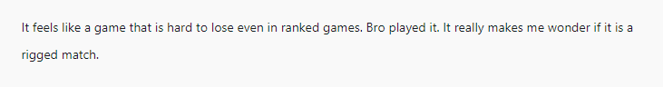 Even in ranked matches, it's hard to lose. Yet, BRO's defeat makes me suspect if it was arranged