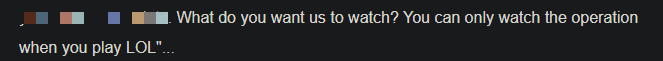 'What do you want us to watch, Uzi? We only watch your stream when you play League of Legends' - A gamer bluntly commented