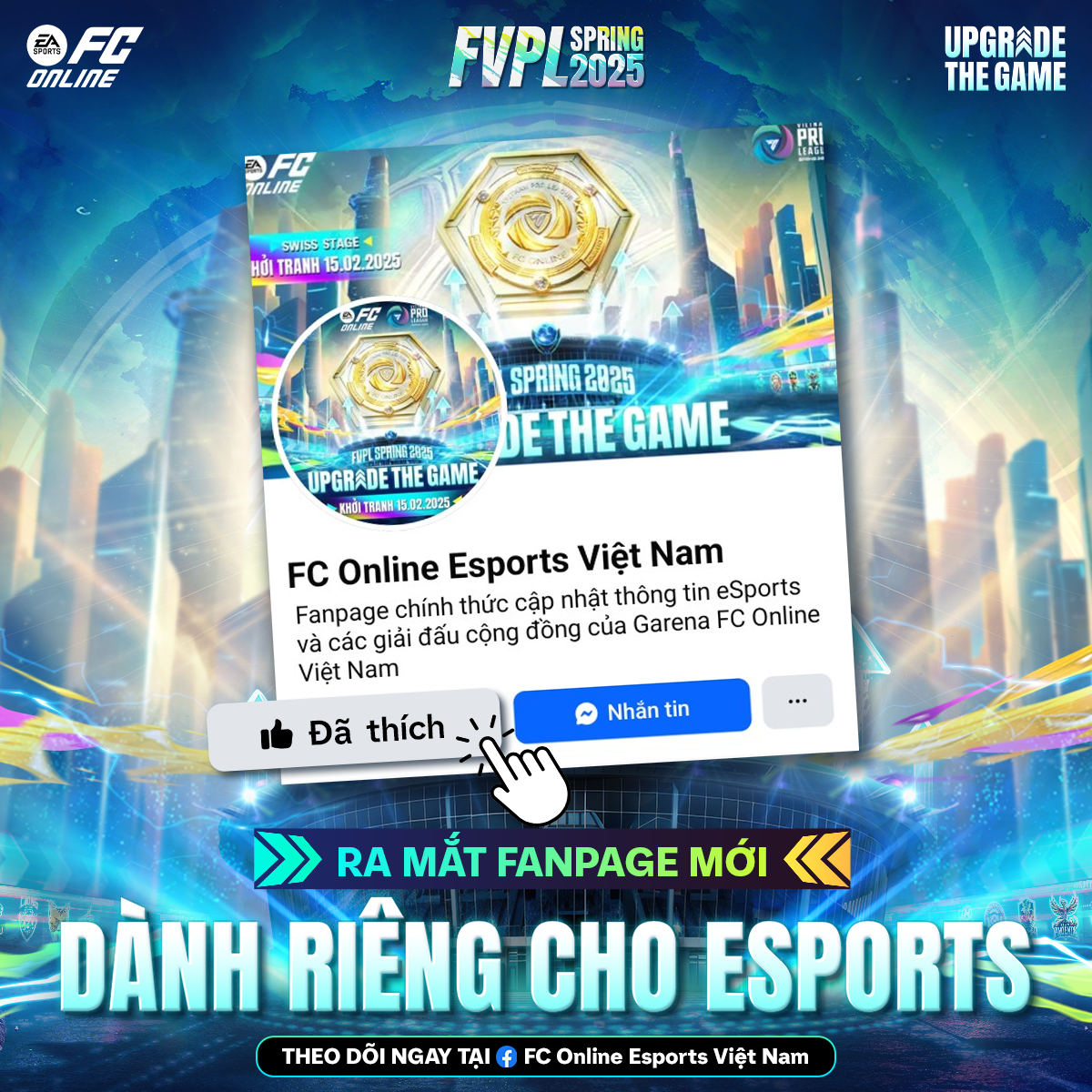 The FC Online Esports Vietnam Fanpage officially launched in February 2025.