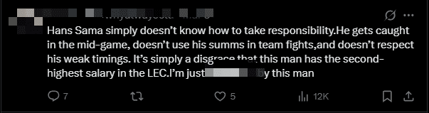 'Hans Sama is truly irresponsible. He is the second highest-paid in the LEC and plays carelessly, getting caught repeatedly and even not using summoner spells in fights' - An upset fan shared